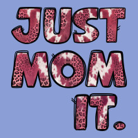 Just Mom It Pink Long Sleeve Tee | Teevron