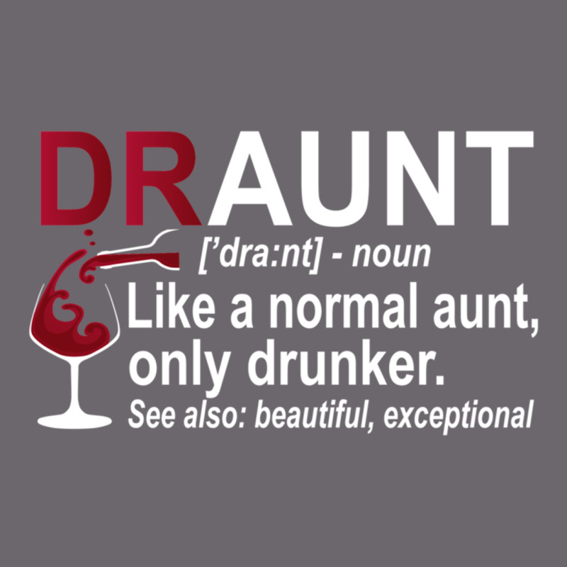 Funny Drunk Aunt Definition Draunt Gift For Auntie Premium Sweatshirt by minhPixels | Teevron