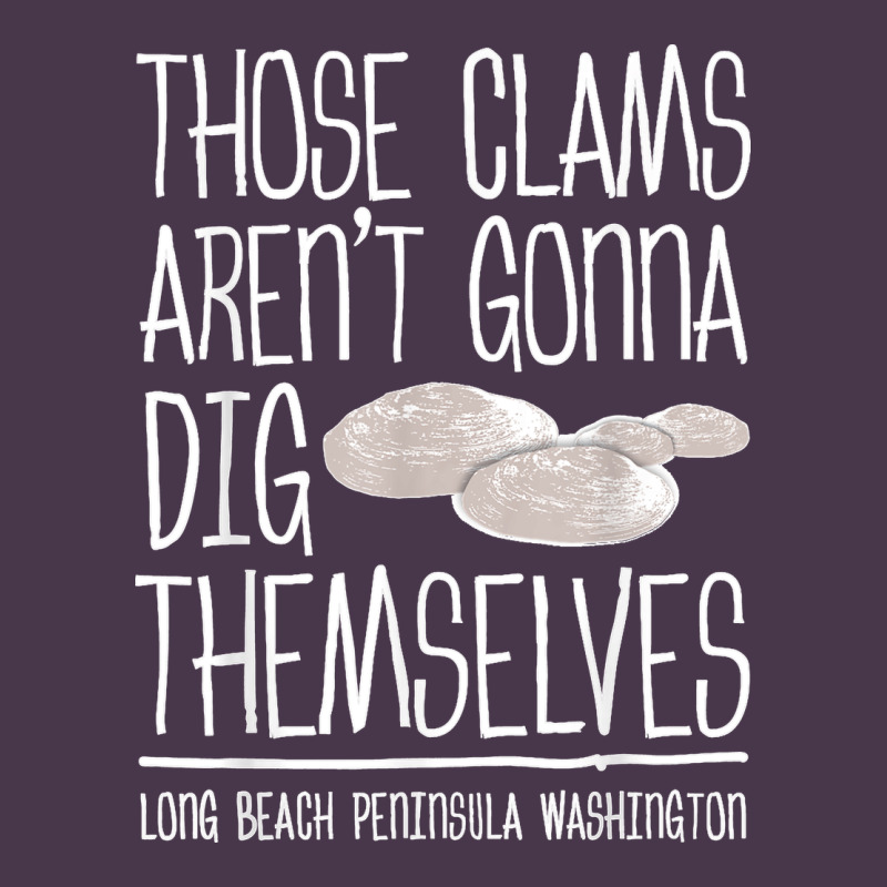 Clam Diggers Funny Quote Gift Long Beach Peninsula Heavyweight Hoodie by minhPixels | Teevron
