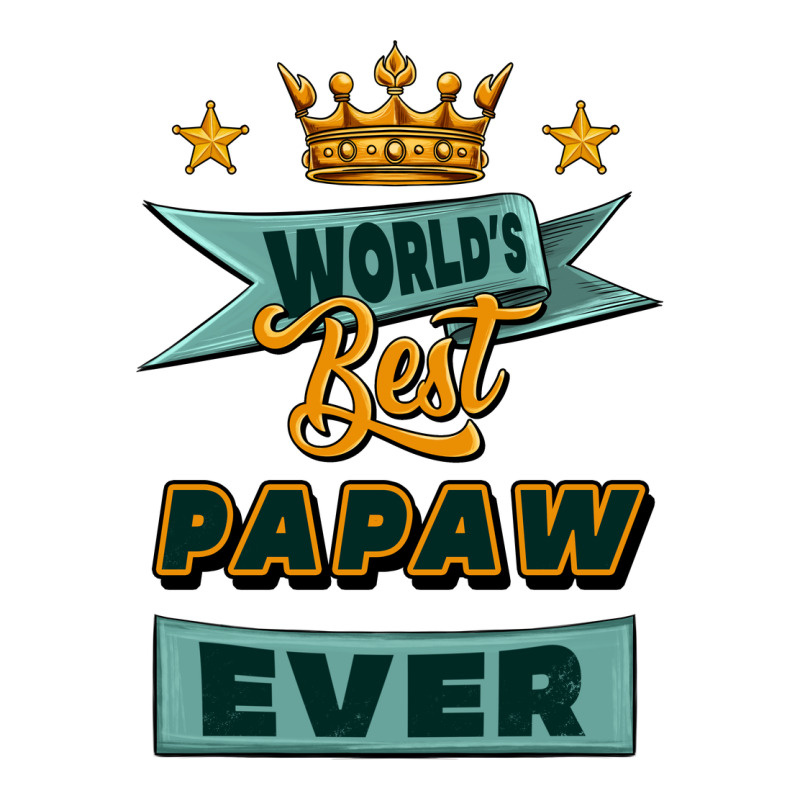 World's Best Papaw Ever Premium Tee by Jasminsmagicworld | Teevron