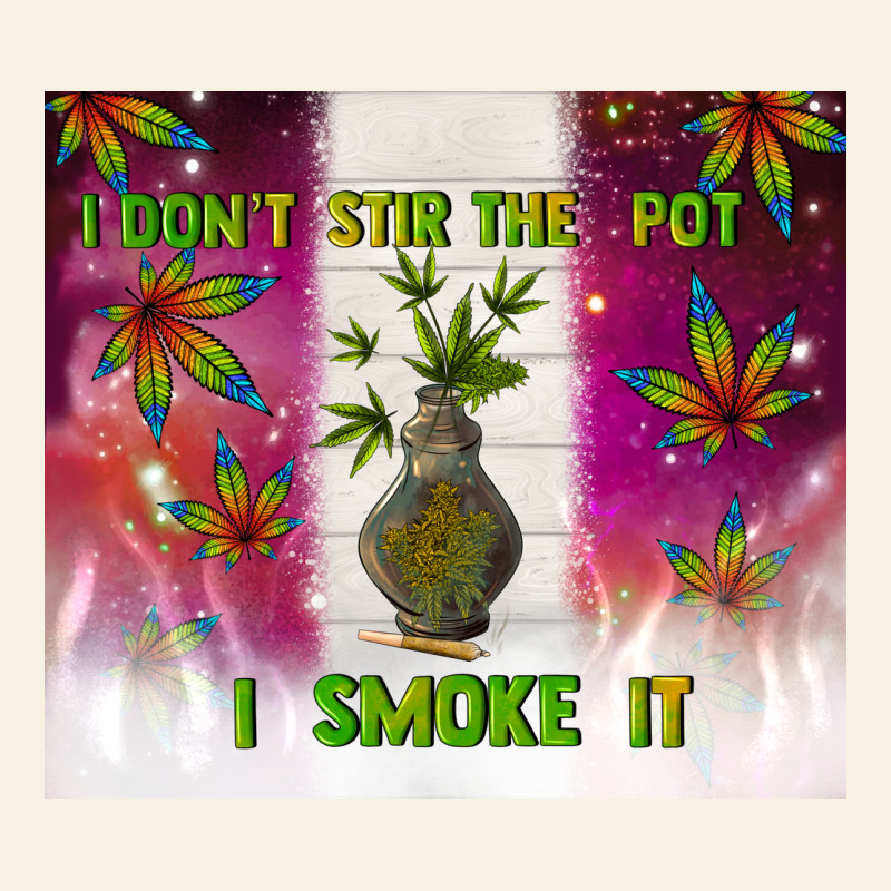 I Don't Stir The Pot I Smoke It Vintage Tee by TumblerDesignByShophia | Teevron