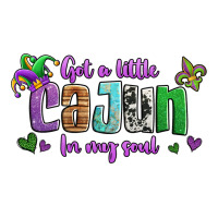 got a little cajun in my soul | Teevron