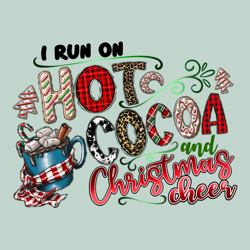 I Run Hot Cocoa And Christmas Cheer Zipper Hoodie by CowhideDigitalArt | Teevron