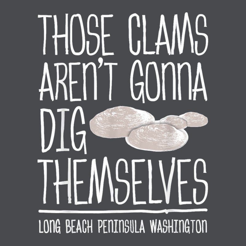 Clam Diggers Funny Quote Gift Long Beach Peninsula Zipper Hoodie by minhPixels | Teevron