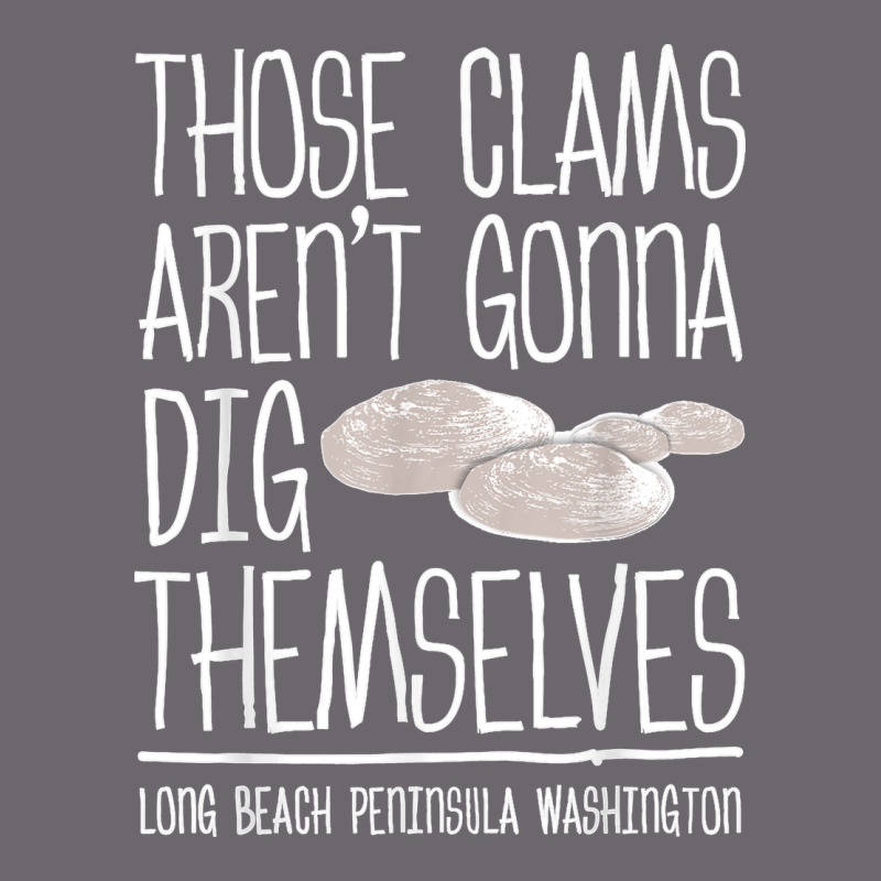 Clam Diggers Funny Quote Gift Long Beach Peninsula Premium Sweatshirt by minhPixels | Teevron