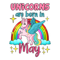 unicorns are born in may | Teevron