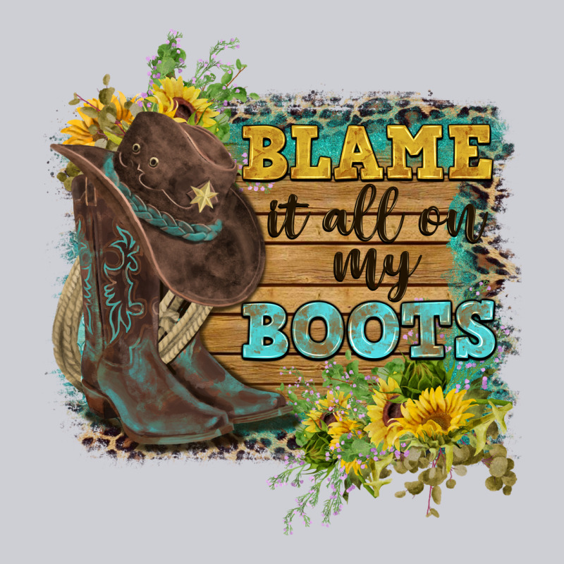 Blame It All On My Boots Heavyweight Sweatshirt by FaDigitalArtStudio | Teevron