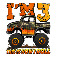 i'm three this is how i roll monster truck birthday | Teevron