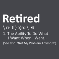 Retired Definition Not My Problem Anymore Funny Retirement Classic Tee | Teevron