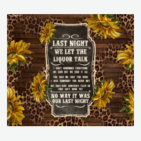 We Let The Liquor Talk With Sunflowers Urban Heavy Tee | Teevron