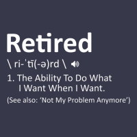 Retired Definition Not My Problem Anymore Funny Retirement Long Sleeve Tee | Teevron