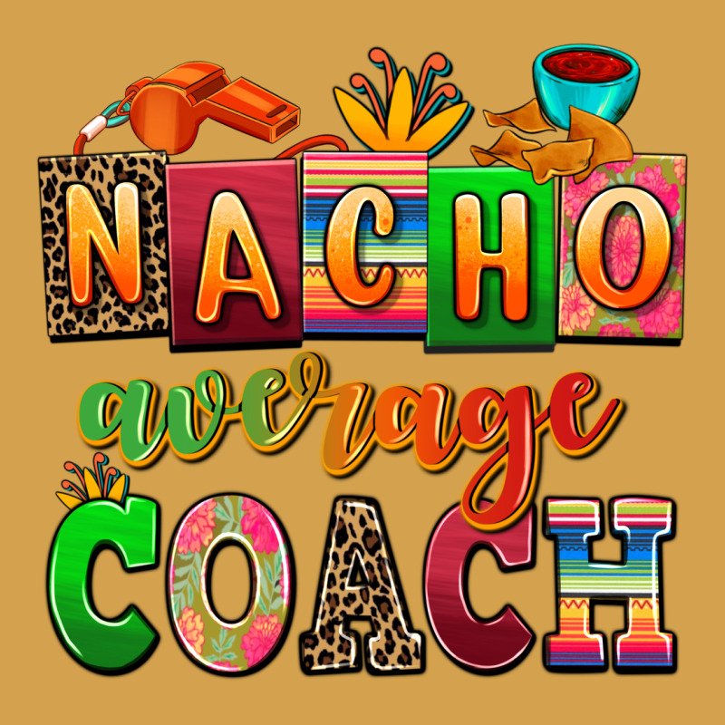 Nacho Average Coach Urban Hoodie by AdoDesignShop | Teevron