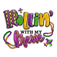 rollin' with my krewe mardi gras | Teevron