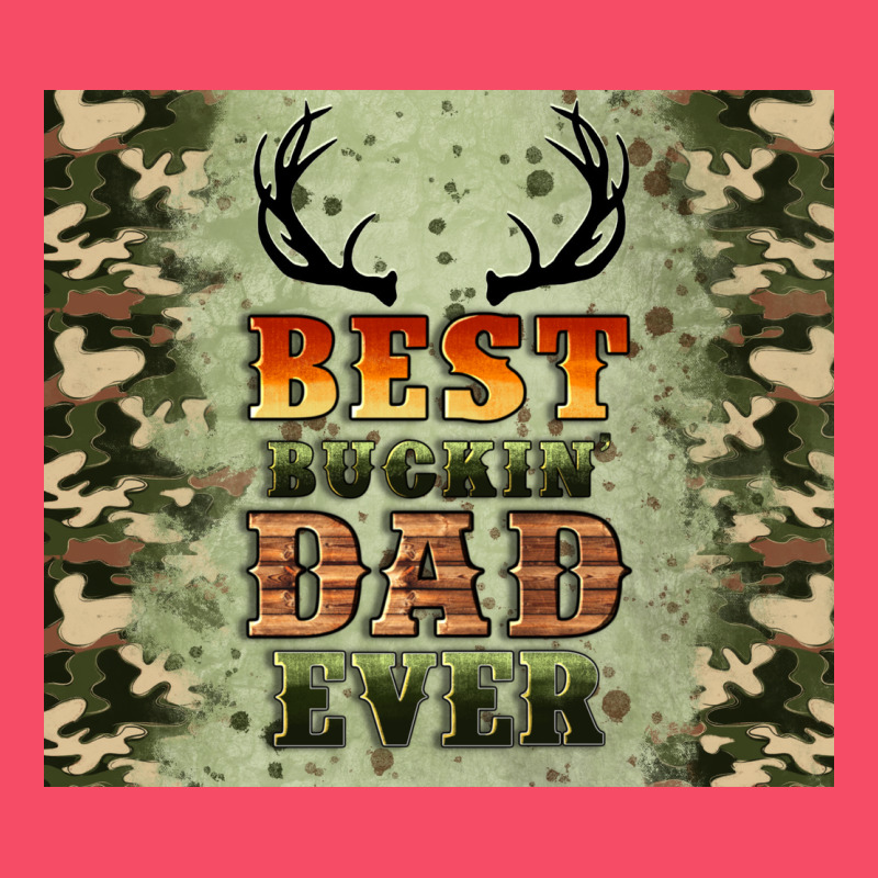 Best Buckin' Dad Ever Premium Sweatshirt by Artiststas | Teevron
