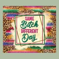 Same Bitch Different Day Urban Heavy Tee | Teevron