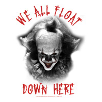 It Movie Pennywise We All Float Down Here | Teevron