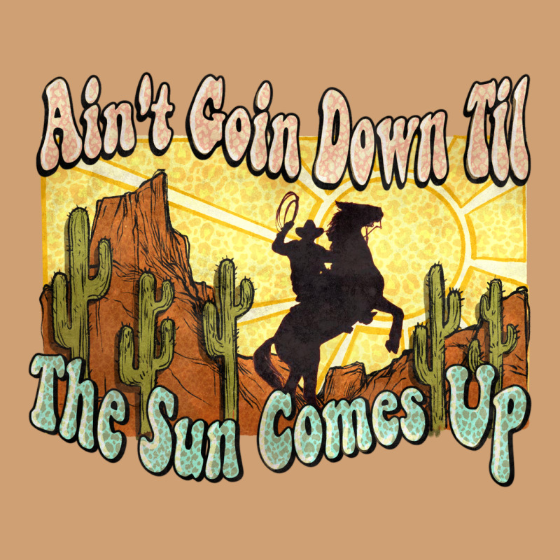 Ain't Goin Down Til The Sun Comes Up Cowboy Vintage Tee by HowdyJamesFarm | Teevron