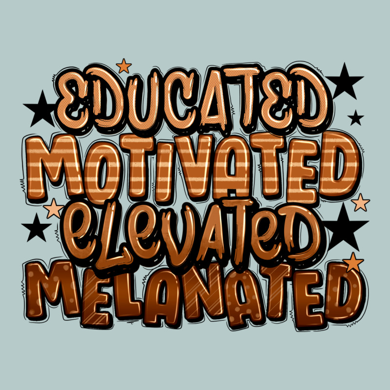 Educated Motivated Elevated Melanated Heavy Core Tee by LillyAllenDesigns | Teevron