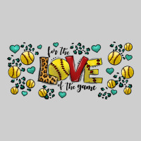 For The Love Of The Game Softball Premium Tee | Teevron