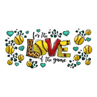 for the love of the game softball | Teevron