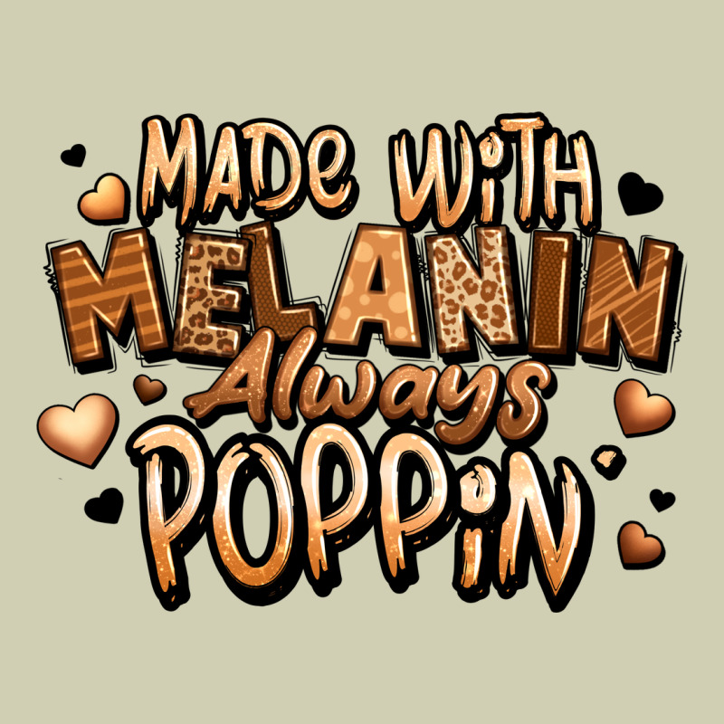 Made With Melanin Always Poppin' Heavy Core Tee by LillyAllenDesigns | Teevron