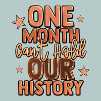 One Month Can't Hold Our History Heavy Core Tee | Teevron