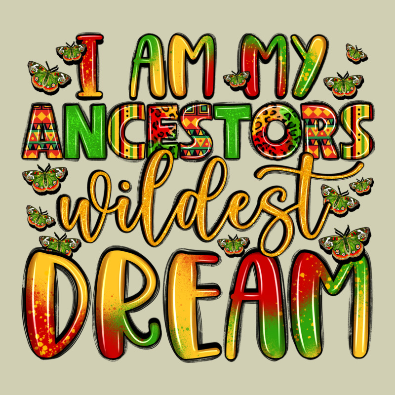 I Am My Ancestors Wildest Dream Heavy Core Tee by LillyAllenDesigns | Teevron
