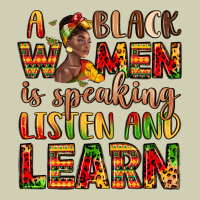 A Black Women Is Speaking Listen And Learn Heavy Core Tee | Teevron