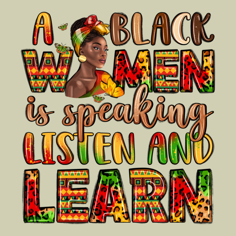 A Black Women Is Speaking Listen And Learn Heavy Core Tee by LillyAllenDesigns | Teevron