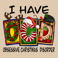 I Have Obsessive Christmas Disorder Heavyweight Sweatshirt | Teevron