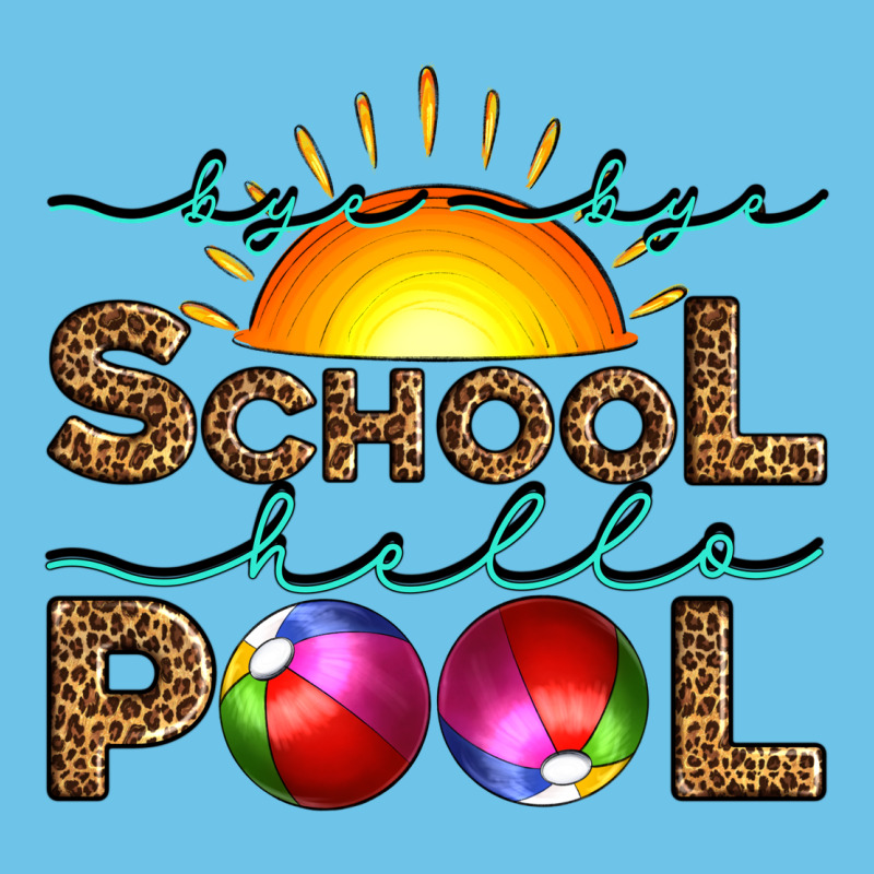 Bye Bye School Hello Pool Premium Sweatshirt by Artiststas | Teevron