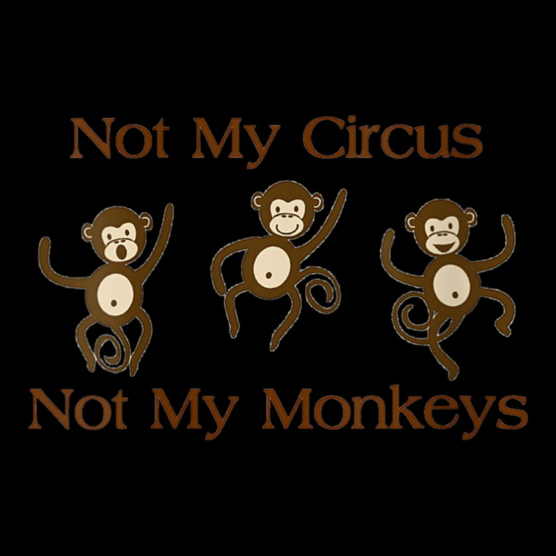 Womens Not My Circus Not My Monkeys Gifts - Funny Political Novelty V- Urban Hoodie by minhPixels | Teevron
