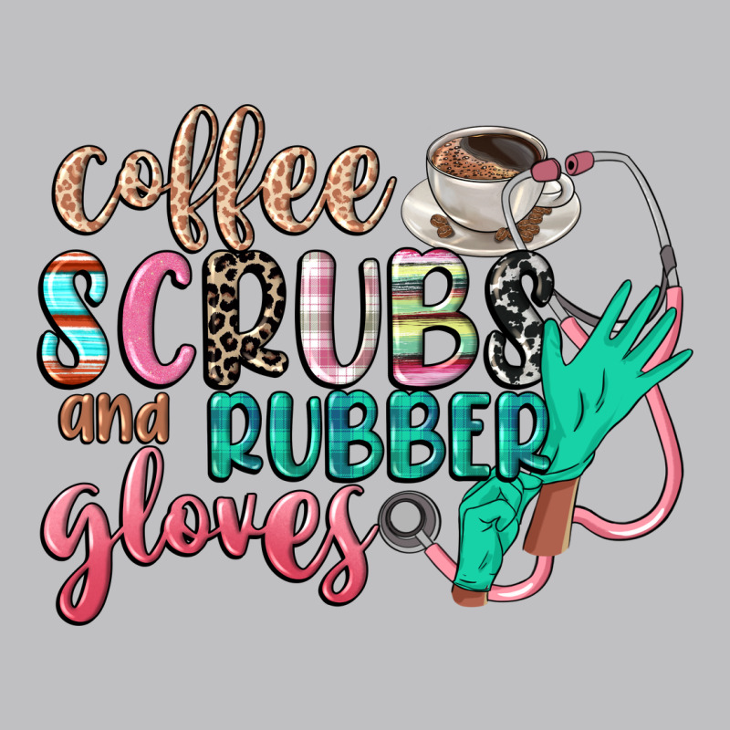 Coffee Scrubs And Rubber Gloves Long Sleeve Tee by CowGirlArtShop | Teevron