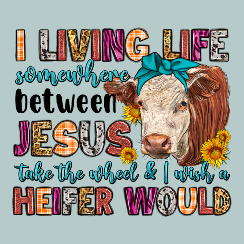 I Living Life Somewhere Between Jesus Take The Whe Heavy Core Tee by LillyAllenDesigns | Teevron