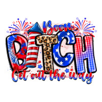 boom bitch get out the way | Teevron