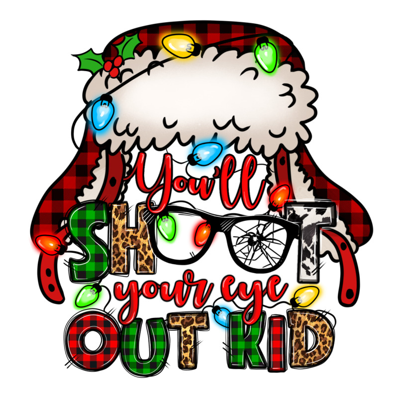 You'll Shoot Your Eye Out Kid Christmas Story Premium Tee by Jasminsmagicworld | Teevron