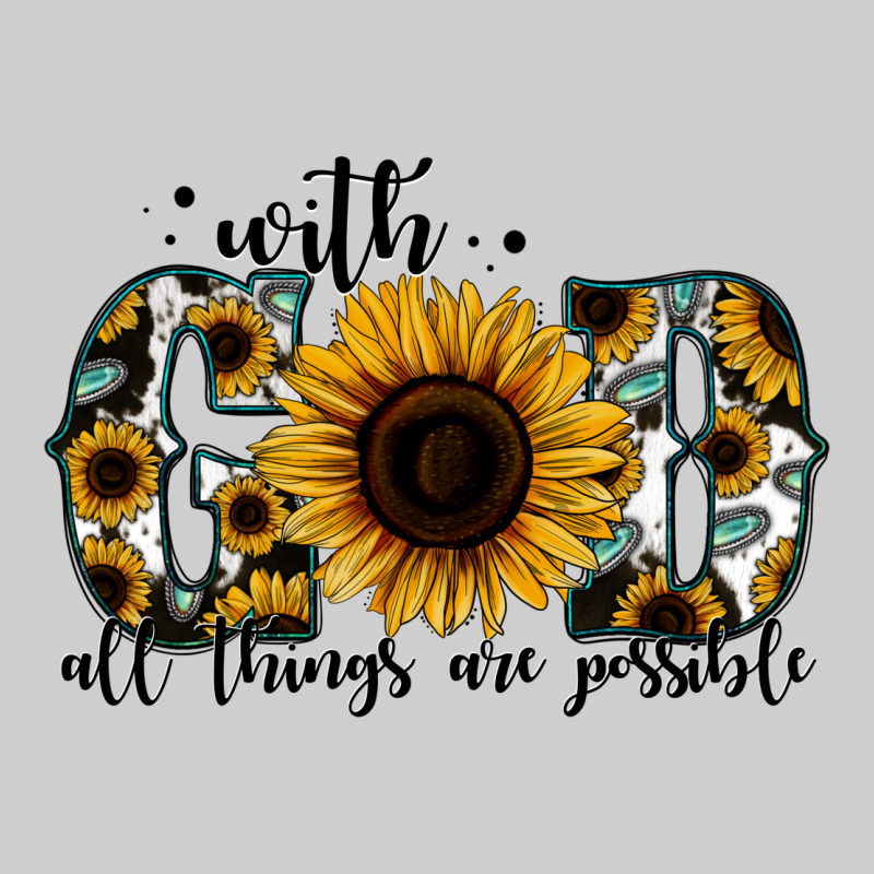 With God All Things Are Possible Sunflower Premium Tee by Jasminsmagicworld | Teevron