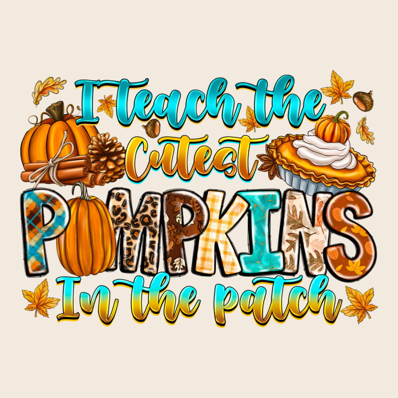 I Teach The Cutest Pumpkins In The Patch Zipper Hoodie by CowhideDigitalArt | Teevron