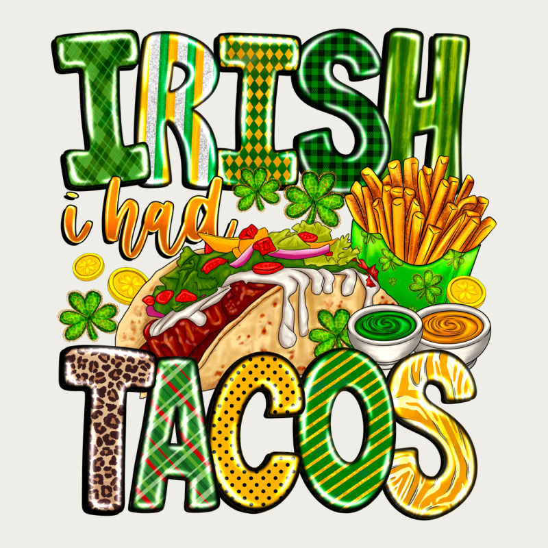 Irish I Had Tacos Zipper Hoodie by CowhideDigitalArt | Teevron