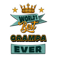 world's best grampa ever | Teevron