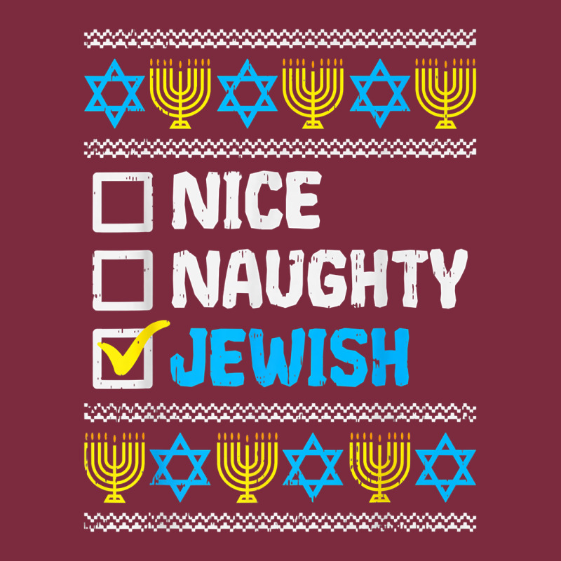 Nice Naughty Jewish Ugly Hanukkah Sweater Chanukah Jew Gift Premium T Premium Hoodie by minhPixels | Teevron