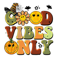 halloween good vibes only | Teevron