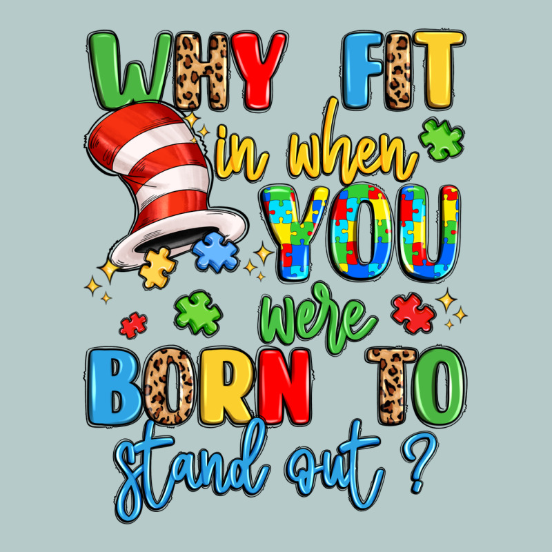 Why Fit In When You Were Born To Stand Out Heavy Core Tee by LillyAllenDesigns | Teevron