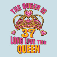 The Queen Is 37 Long Live The Queen Kopya Ladies Tee | Teevron