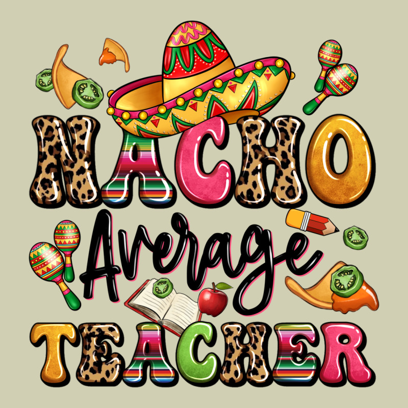 Nacho Average Teacher Heavy Core Tee by LillyAllenDesigns | Teevron