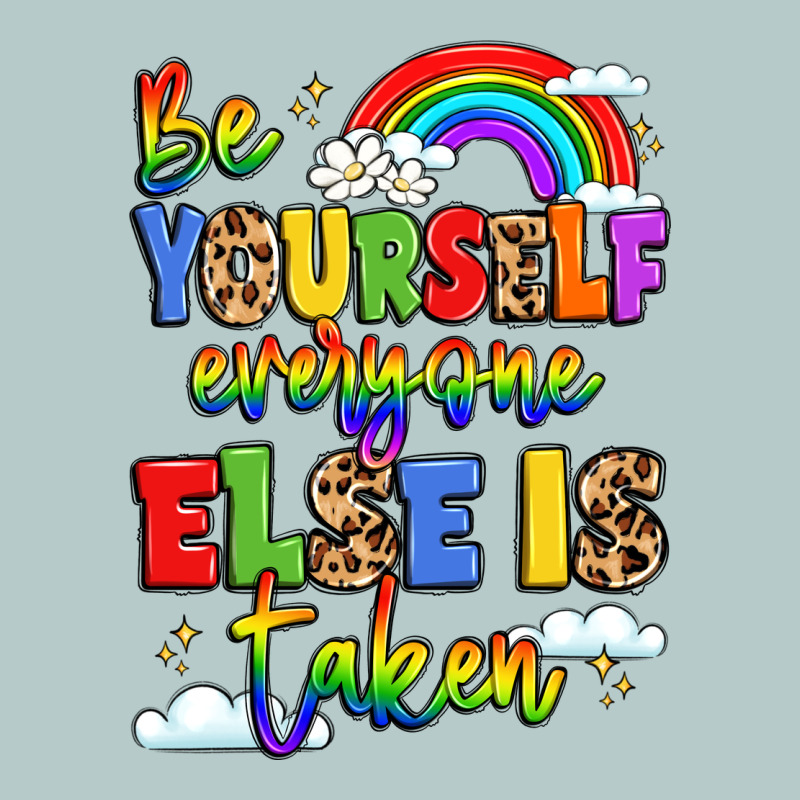 Be Yourself Everyone Else In Taken Heavy Core Tee by LillyAllenDesigns | Teevron