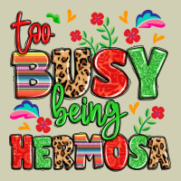 Too Busy Being Hermosa Heavy Core Tee | Teevron