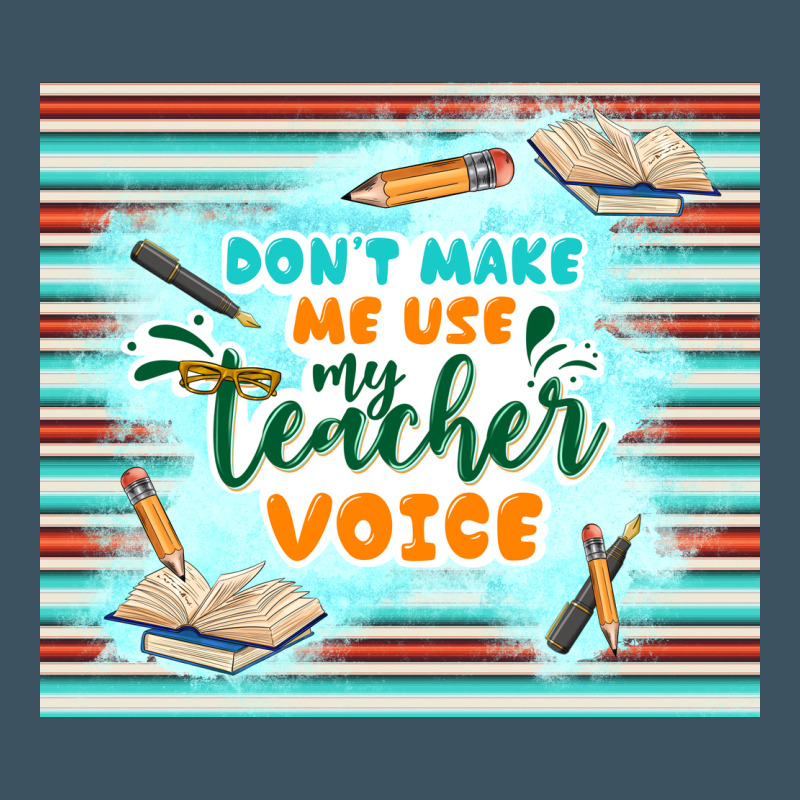 Don't Make Me Use My Teacher Voice Urban Heavy Tee by TumblerDesignByShophia | Teevron