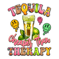 tequila cheaper than therapy | Teevron