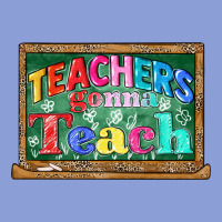 Teachers Gonna Teach Long Sleeve Tee | Teevron